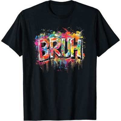 Bruh Meme Funny Saying Teens Graffiti Aesthetic Girls T-Shirt