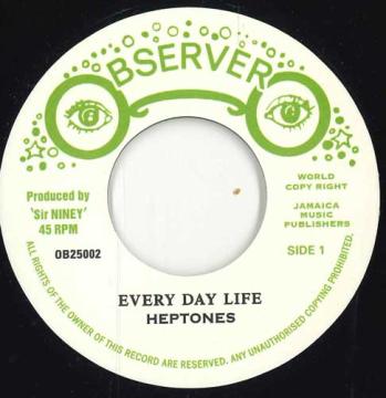 7inch Record HEPTONES - Every Day Life / Every Day Life Ver OB25002 Observer/Archiv 2025 UK Reggae, Ska & Dub