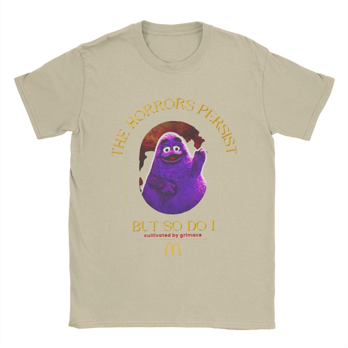

Men Grimace The Horrors Persist But So Do I T Shirts Cotton Clothes Funny Short Sleeve Round Neck Tees Gift T-Shirts S
