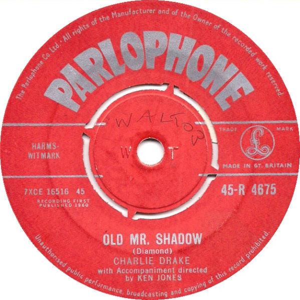 

7inch Record CHARLIE DRAKE Naughty Old Mr. Shadow 45R4675 Parlophone 1960 UK Pop Used