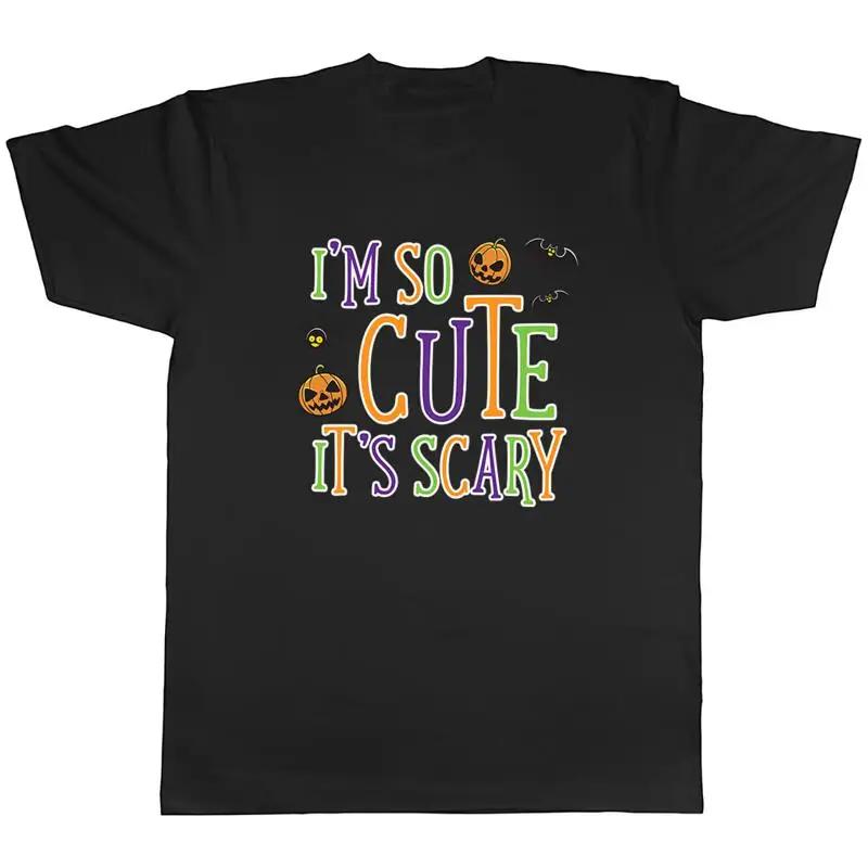 Im So Cute Its Scary Unisexs Unisex Tshirt Tee