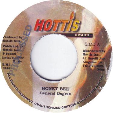 

7-дюймовая пластинка GENERAL DEGREE - Honey Bee HOTT001 Hottis Inc. 1998 Ямайка Регги, Ска и Даб Б/У