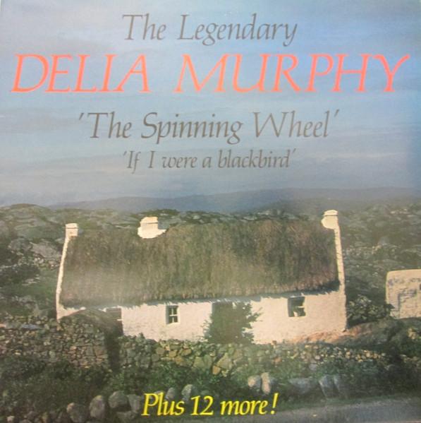 LP Record DELIA MURPHY - The Spinning Wheel GRALP16 Grasmere 1986 UK Folk Used