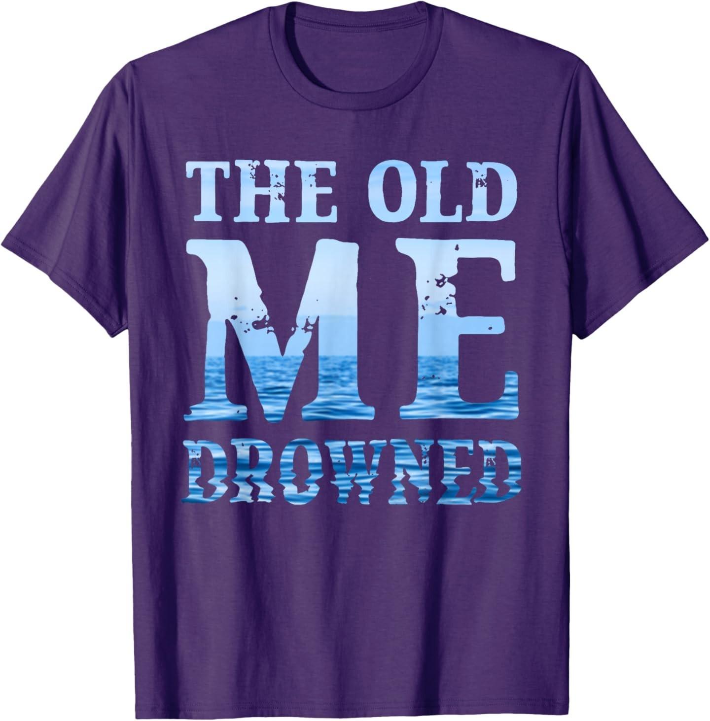 The Old Me Drowned Christian Baptism Reborn Faith T-Shirt S разноцветный