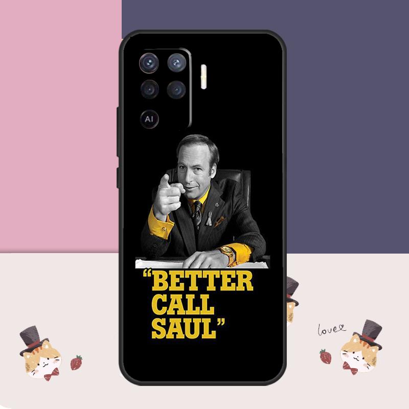 Better Call Saul Case For Oppo A77 A17 A57 A40 A78 A54 A74 A94 A76 A16 A96 A18 A60 A80 A38 A58 A98 A15 A5 Pro