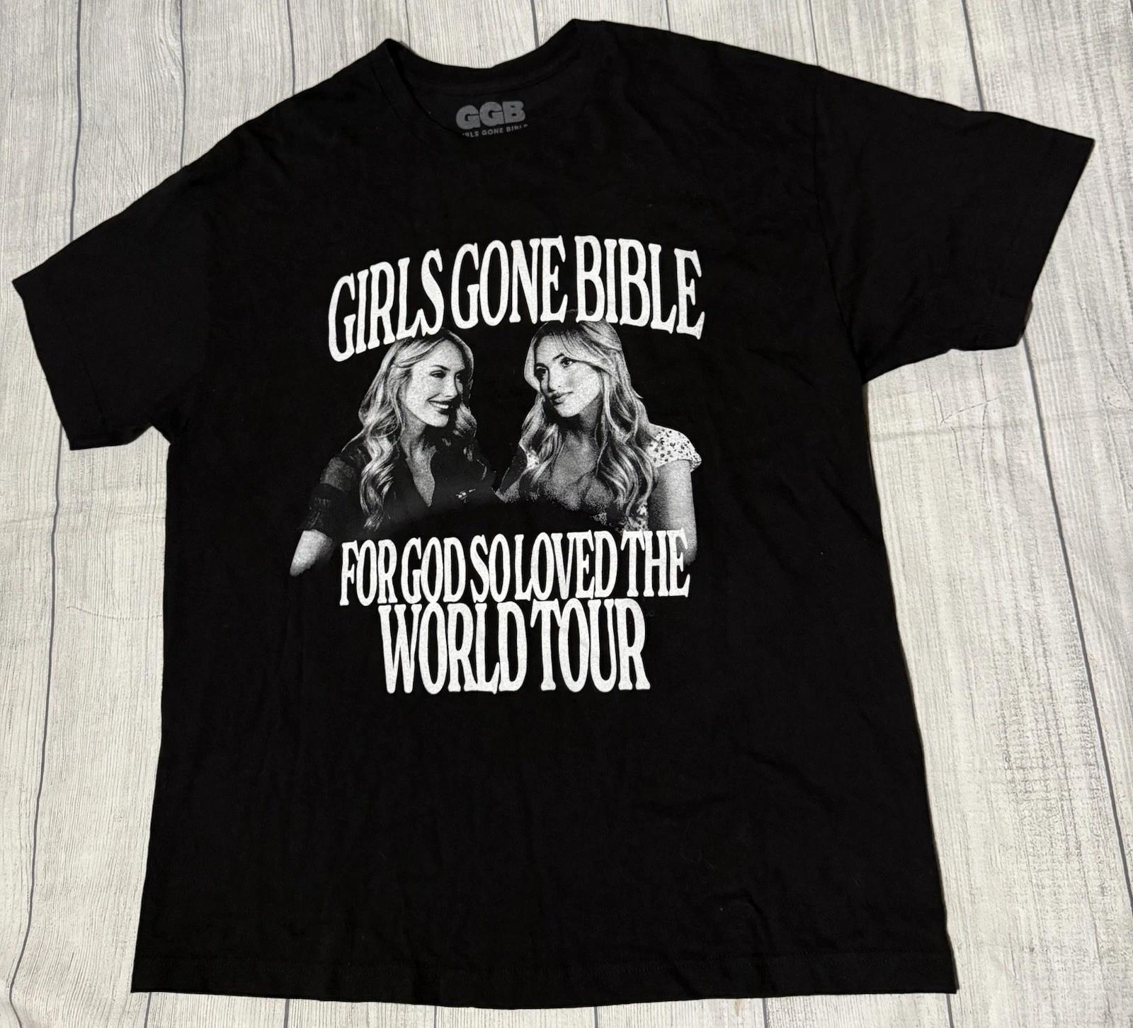 

Girls Gone Bible For God So Loved The World Tour T Shirt Size XL 2024 RARE S