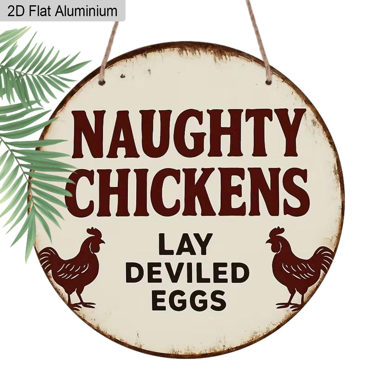 

2D Flat Aluminum Funny Chicken Coop Signs - Naughty Chickens Lay Deviled Eggs Round Metal Sign - Vintage Farmhouse Wall Decor for Home, Kitchen 1pc