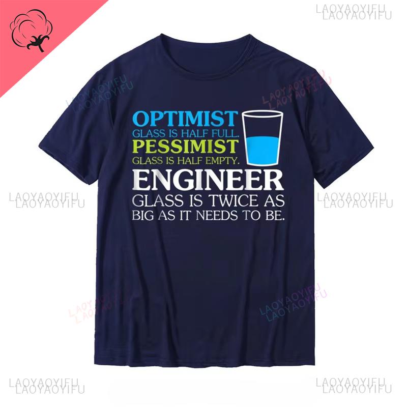 Funny Engineer Optimist Pessimist Glass TShirt Hot Sale Unique T Shirt Cotton Shirt Normal Fashion Tops Tees Fitness Clothes S