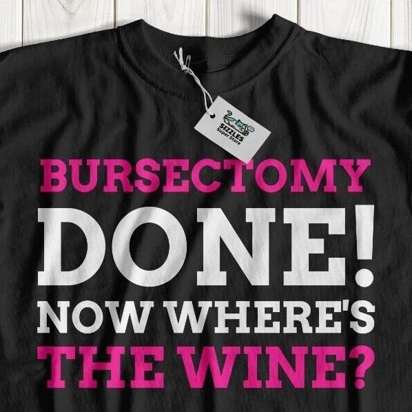 

Funny Bursectomy T-Shirt Shoulder Surgery Get Well Soon Gifts Bursa Tee bursitis 4XL
