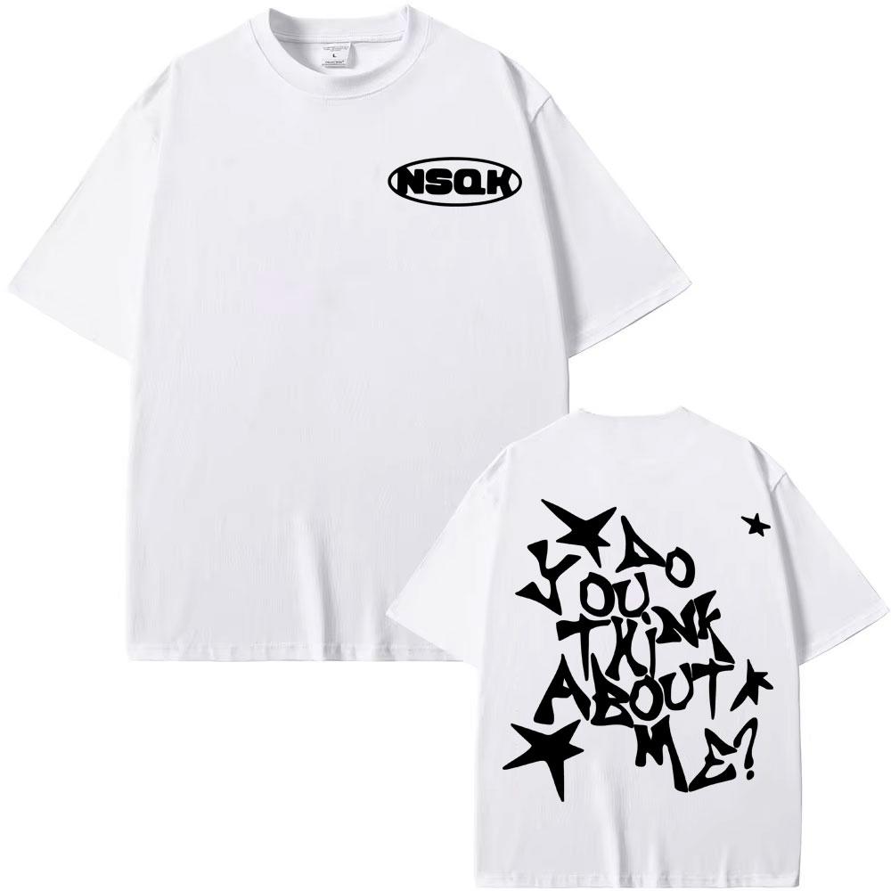 Rapper Nsqk Aoou Thnk about Me Album 2025 Merch T Shirt Men Women Fashion Retro Short Sleeve Oversized Cotton T-shirt Streetwear