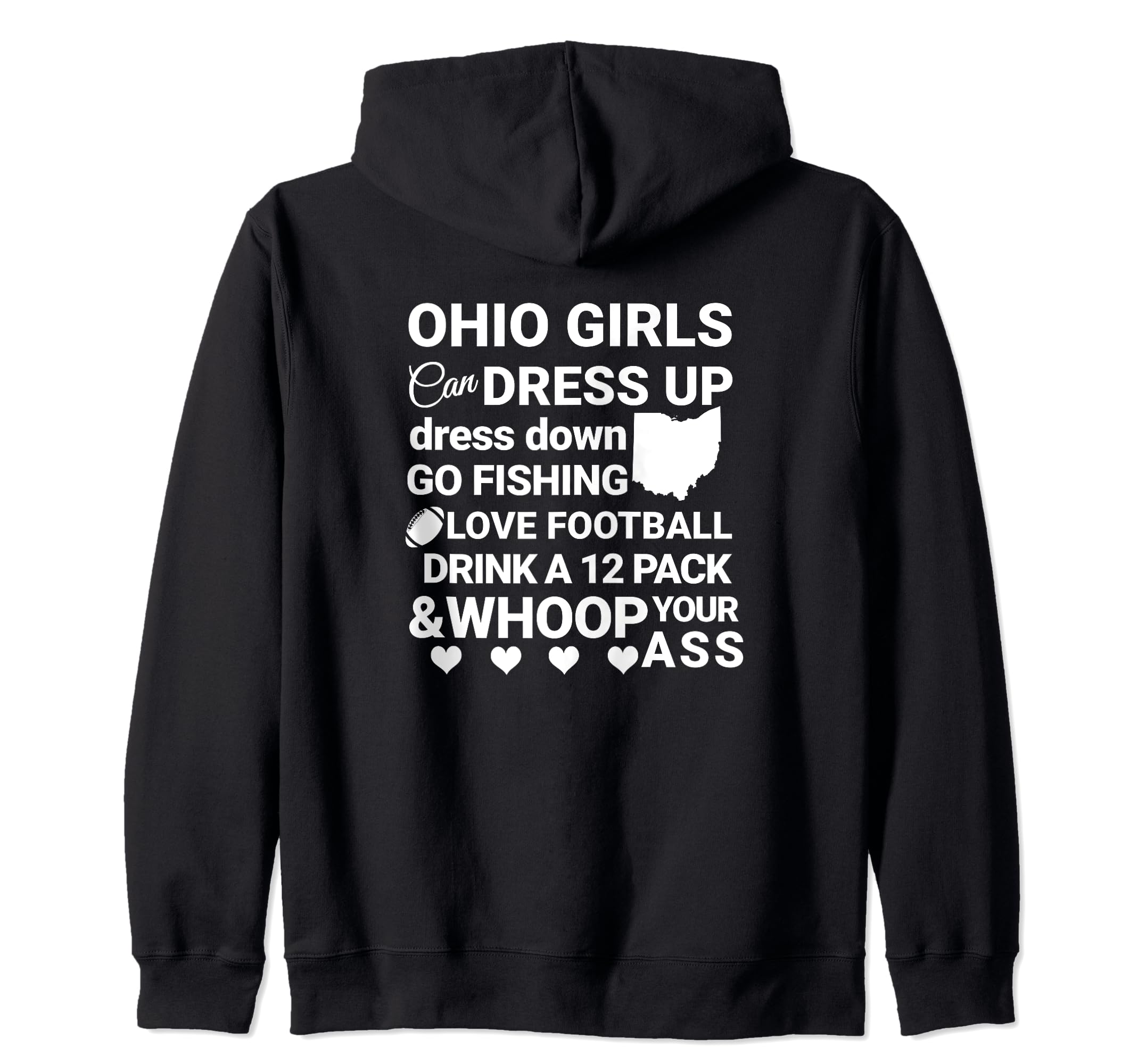 

Ohio Girls Can Dress Up, Dress Down, Love Fishing, Football Zip Hoodie