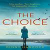 The Choice by Penny Hancock Paperback Book 9781509867929