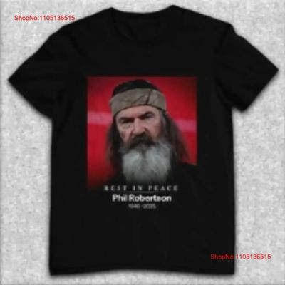 RIP Duck Dynasty's Phil Robertson 1946 2025 T Shirt Vintage Washed Stretched Casual Fashion Designer Clothes Streetwear