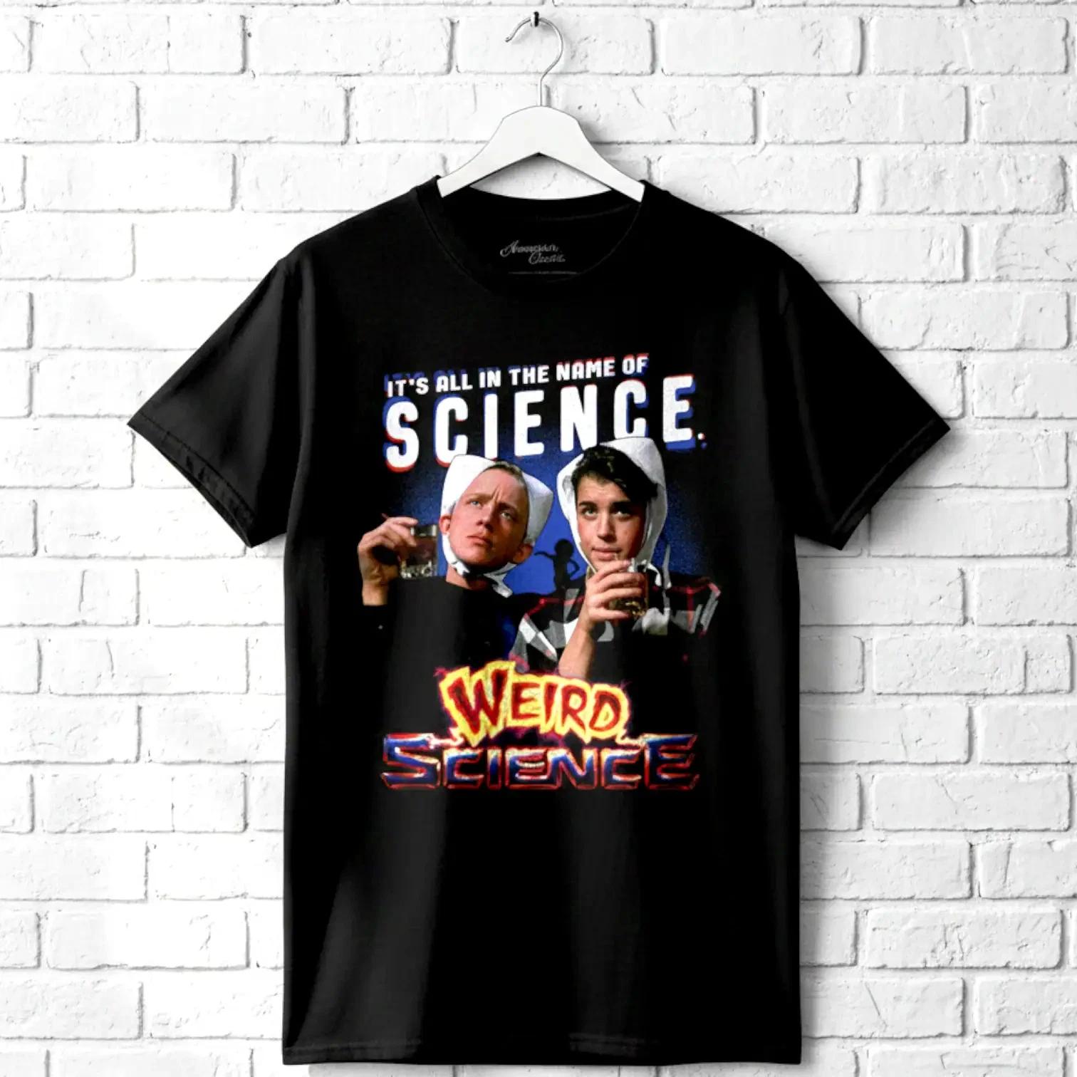 All In the Name of Weird Science Men s T-Shirt M