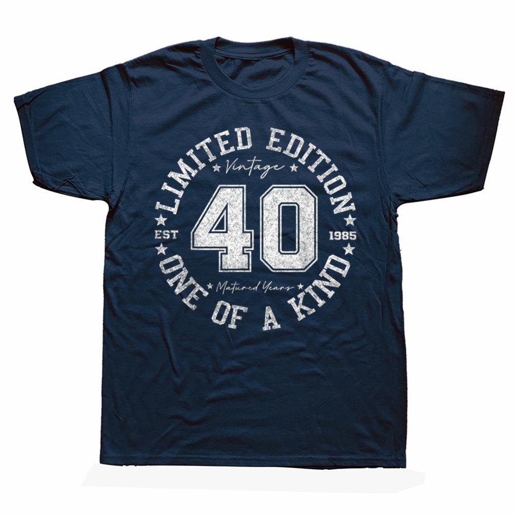 Funny 40 Year Old Gifts Vintage 1985 Limited Edition 40th Birthday Tshirts Men Fashion Tshirt 100 Cotton Oversized T Shirt