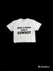 Save A Horse Ride A Cowboy Cropped Top Shirt