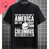 Funny Historical Columbus Voyage Graphic Tshirt Pure Cotton Short Sleeve Crewneck Tee for History Buffs  Everyday Casual Wear