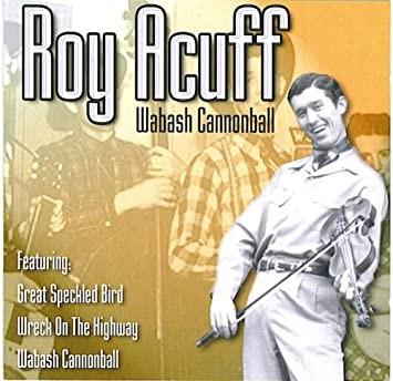 

CD ROY ACUFF Wabash Cannonball BCCD0065 Black Cat 2003 Japan CountryFolk Used