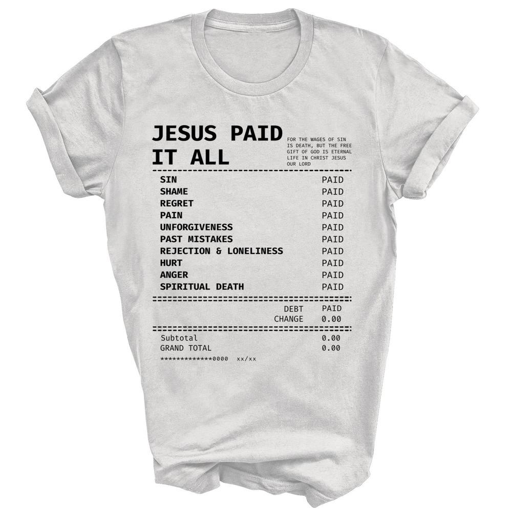 

Иисус заплатил за все Христианский Бог Унисекс Футболка Подарок XL
