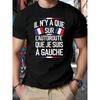 Only On Highway I'm Left - Men's T-shirt - Pure Cotton - Comfortable & Breathable Fabric - Short Sleeve T-Shirt