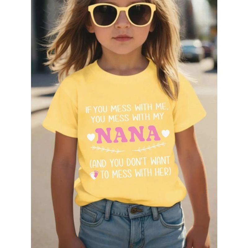 European Size Girls Funny If You Mess with Me You Mess with My Nana Sassy Grandma Graphic T Shirt