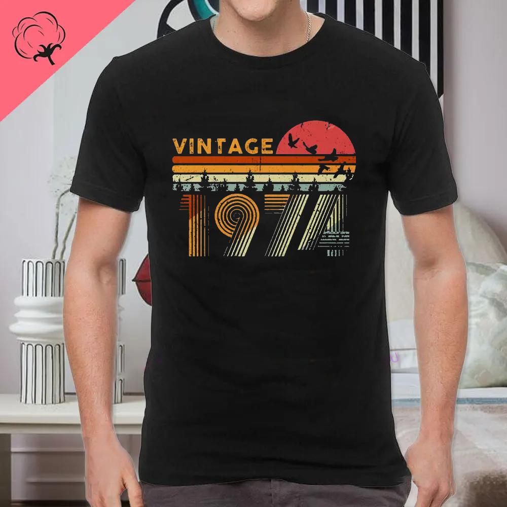 Classic Vintage Born in 1974 Retro 70s Style Birthday Year Tshirt Men Women Unisex T Shirt Streetwear Comfort Summer Cotton Tee