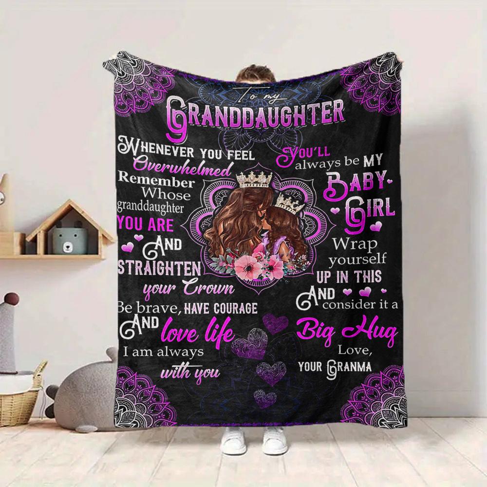 1PC To Granddaughter Inspirational Quotes Blanket, Throw For Sofa, Bed, Travel, Printing Blanket With Soft And Warm Fabric yy250918195