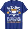 Funny Mechanic Caution Flying Tools And Offensive Language T-Shirt Design T Shirts for Men Cotton Tops Shirts Hip Hop Funny