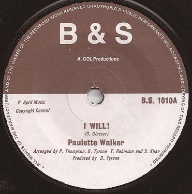 7-Zoll-Schallplatte PAULETTE WALKER I Will BS1010 B S 1978 UK Reggae Ska Dub Gebraucht