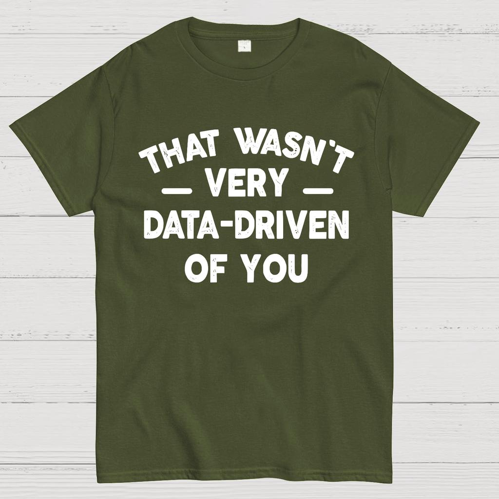 That Wasn't Very Data-Driven of You Cotton Summer Casual Cool Loose T-Shirt