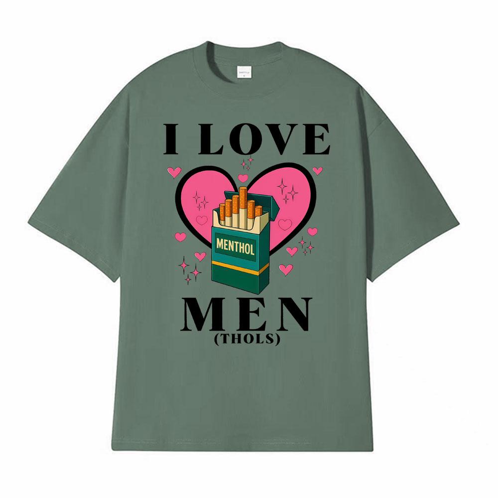 

I Love Menthols Funny Cringy Graphic T Shirts Mens Women Fashion Harajuku Short Sleeve Tshirt Casual Cotton Oversized Tshirts 4XL