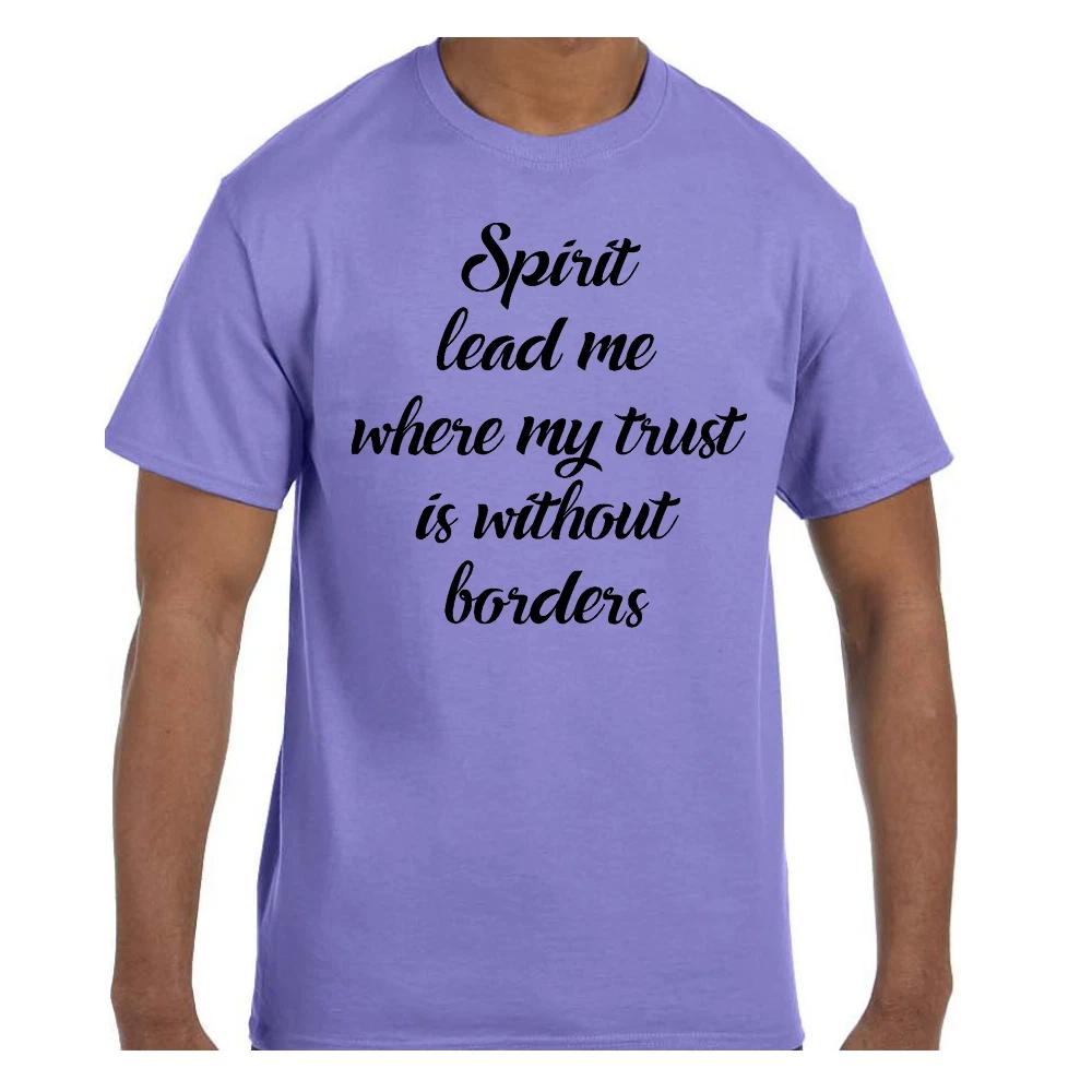 Christian T shirt: Spirit Lead Me, Trust Without Borders - Youth & Adult Sizes L