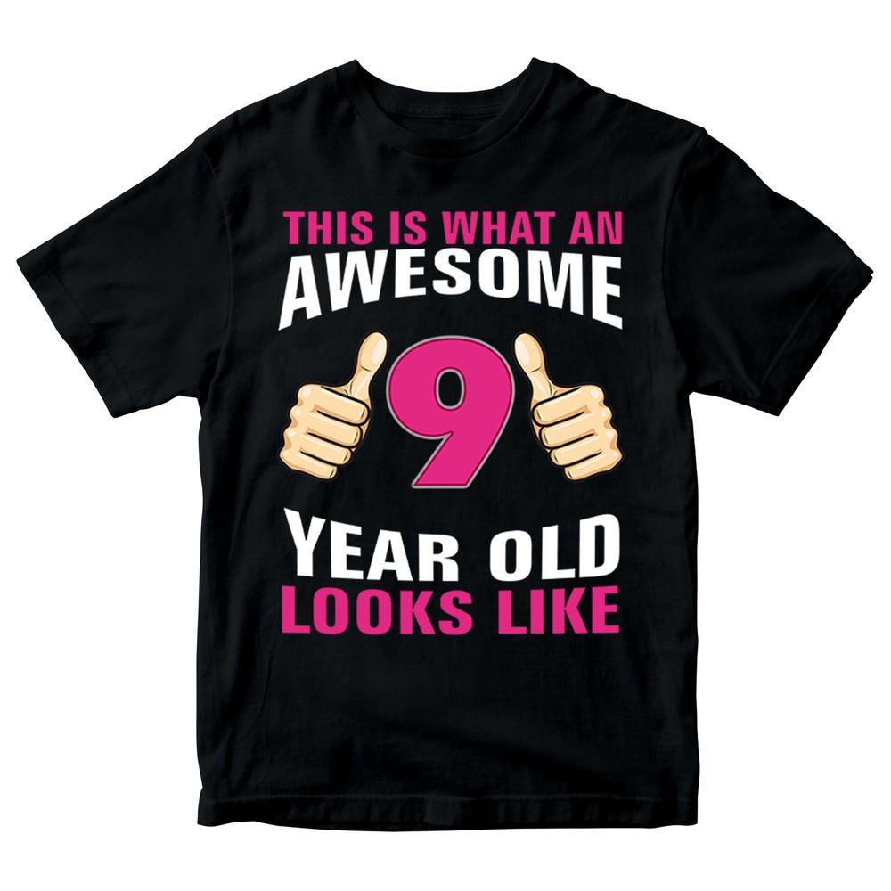 

Birthday Gift T-Shirt Awesome 9 Year Old Looks Like Girl Tee L