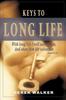 The Keys To Long Life : Live Long and Strong Book