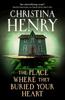 The Place Where They Buried Your Heart by Christina Henry Paperback Book 9781835412640
