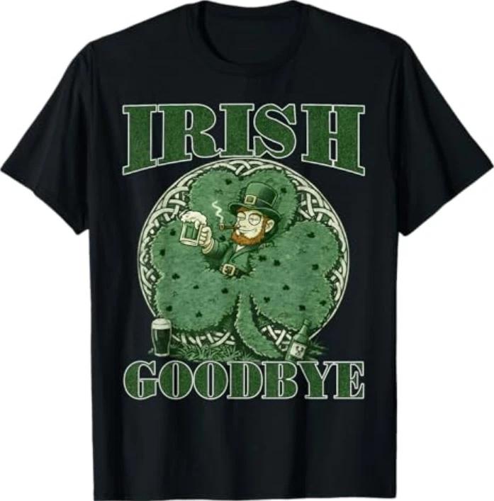 Irish Goodbye St Patricks Day Funny Leprechaun Graphic Tee Tshirt S