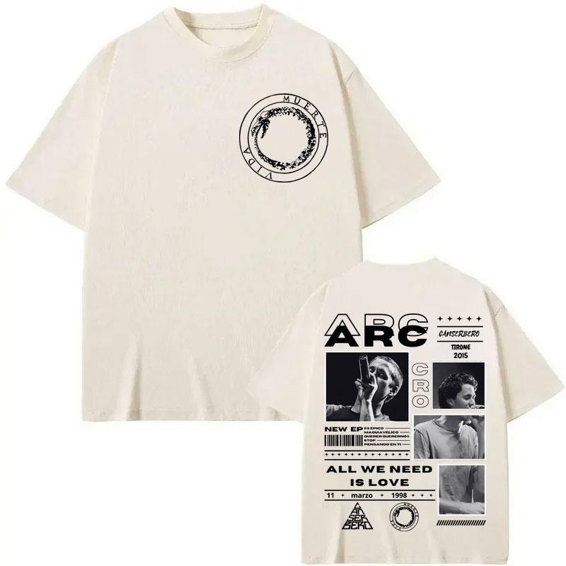 Canserbero All We Need Is Love Muerte Vida Tshirt Fashion Hip Hop Short Sleeve TShirt Men Women Oversized Cotton Tshirts