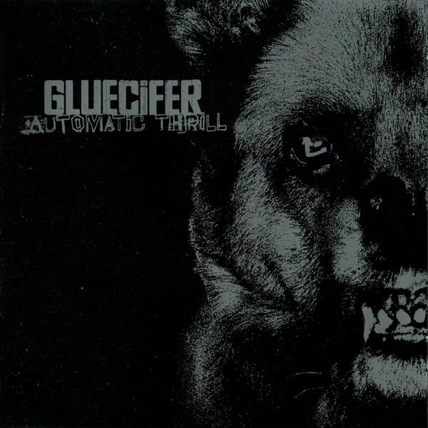 

CD GLUECIFER - Automatic Thrill SPV08569512CD Steamhammer 2004 Germany Rock Used