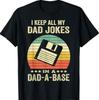 Funny Dad Jokes In Dad-A-Base Vintage Father's Day Tees T Shirts