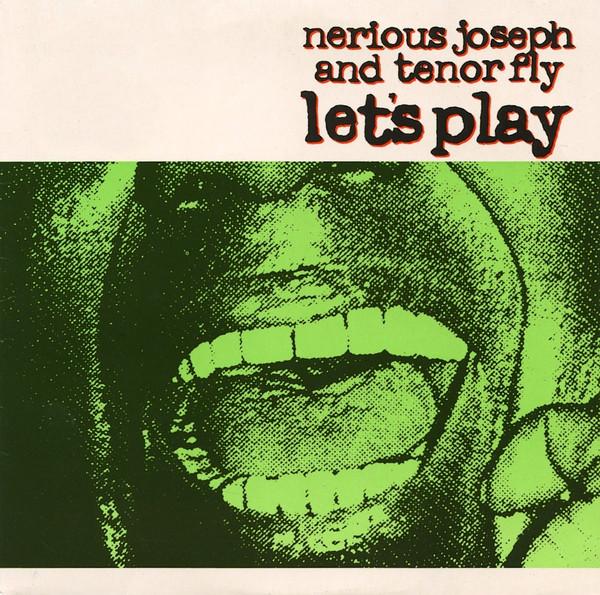 

7inch Record NERIOUS JOSEPH TENOR FLY Lets Play MUM56 Mother Records 1994 UK Reggae Ska Dub Used