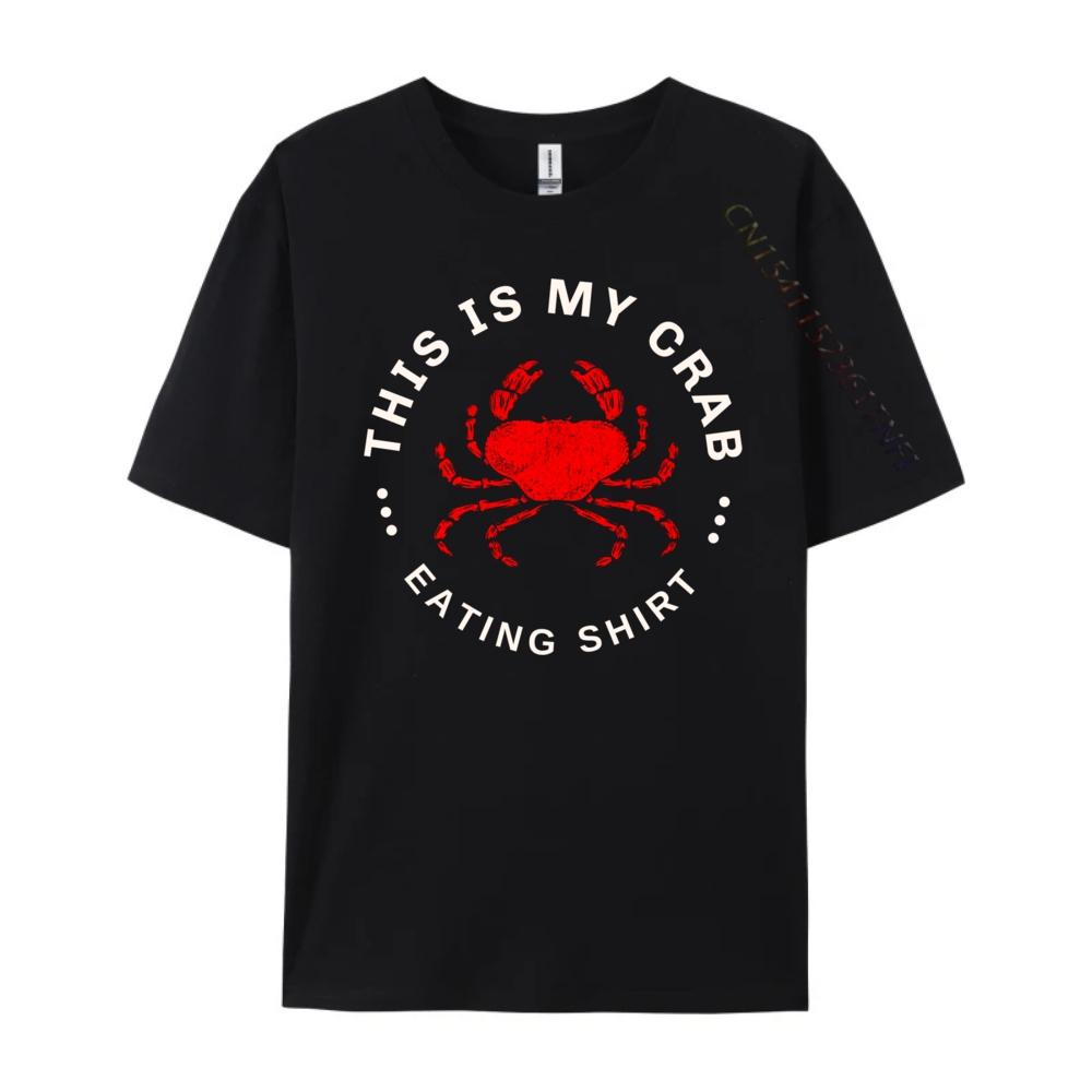 Funny Crab Leg Eating This Is My Hiphop Streetwear Graphic Tee Original Mens TShirts Creative Harajuku Clothing