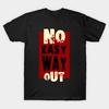 Men Black Print T-shirt No Easy Way Out No-Cut Transfer Paper Print Cotton Tshirt