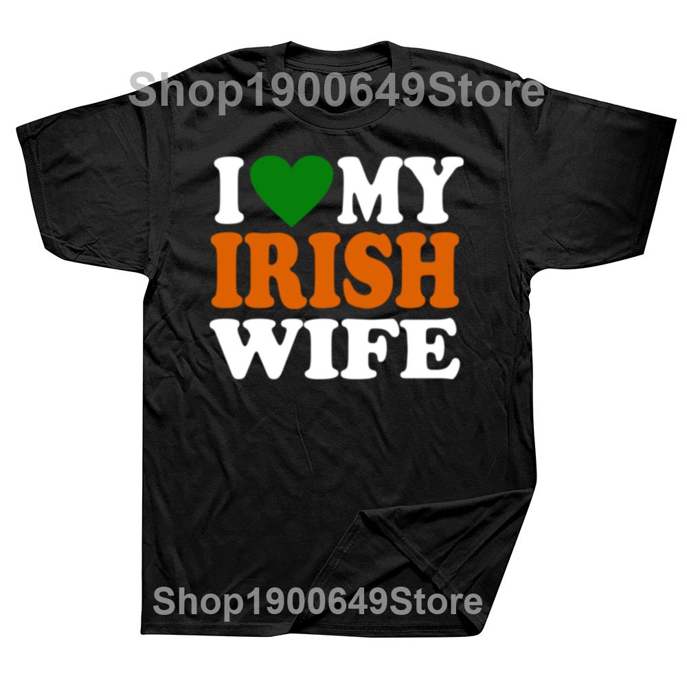 

Funny I Love My Irish Wife T Shirts Summer Heart Graphic Cotton Streetwear Short Sleeve Birthday Gifts Tshirt Mens Clothing 4XL
