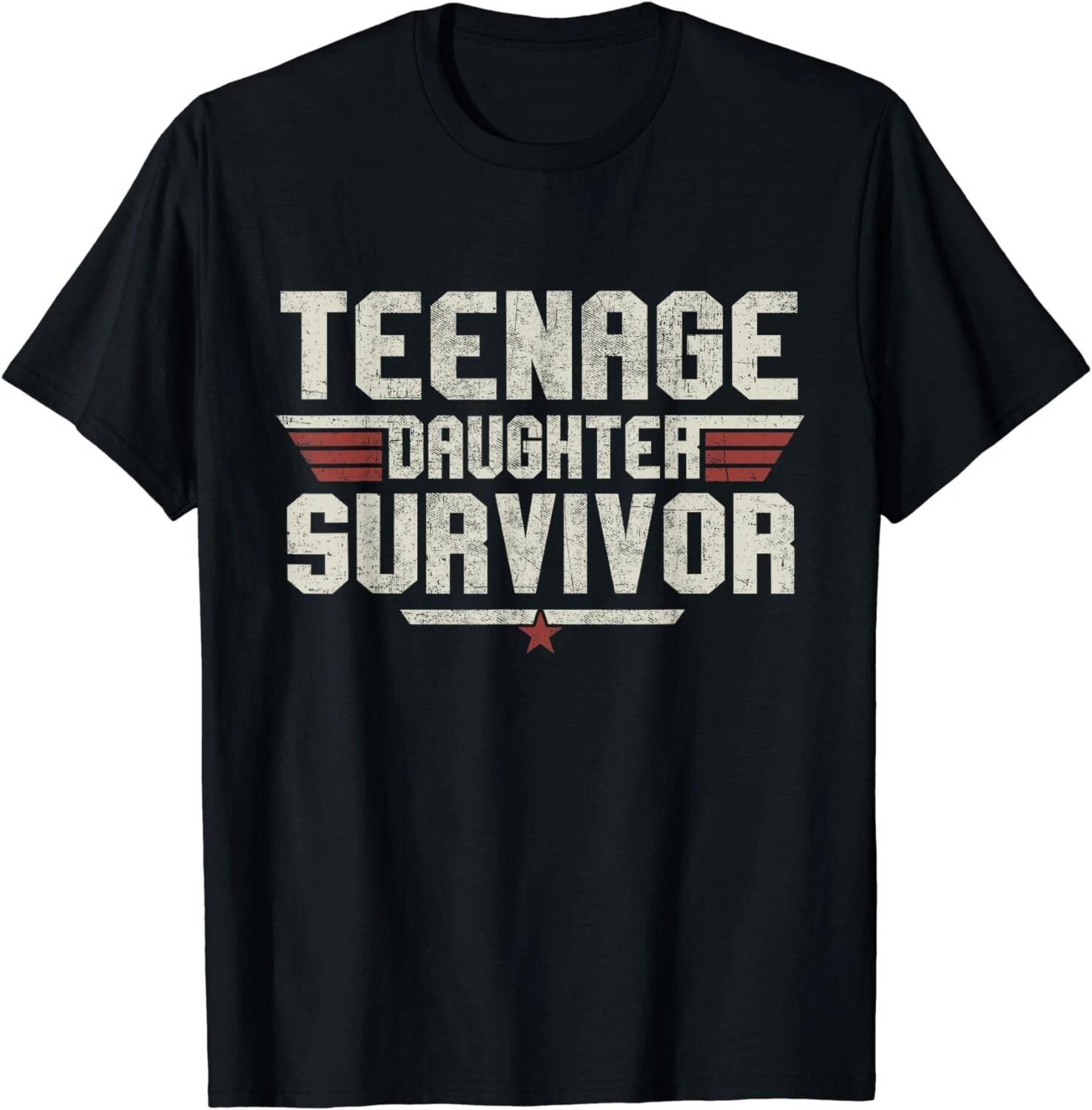 Teenage Daughter Survivor Vintage Dad Mom Father s Day Gift Unisex T-Shirt S