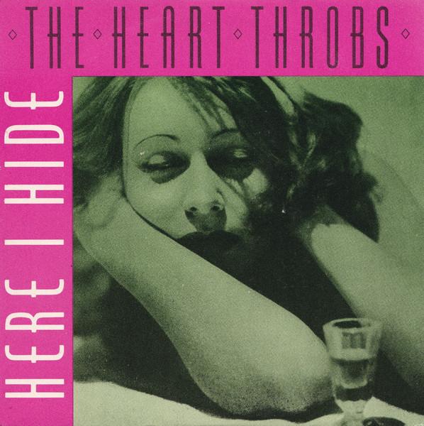 

7inch Record HEART THROBS - Here I Hide PROS1 Profumo 1988 UK Rock Used