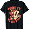 Fake It Til You Make It Devil Demon Motivational Sayings T-Shirt