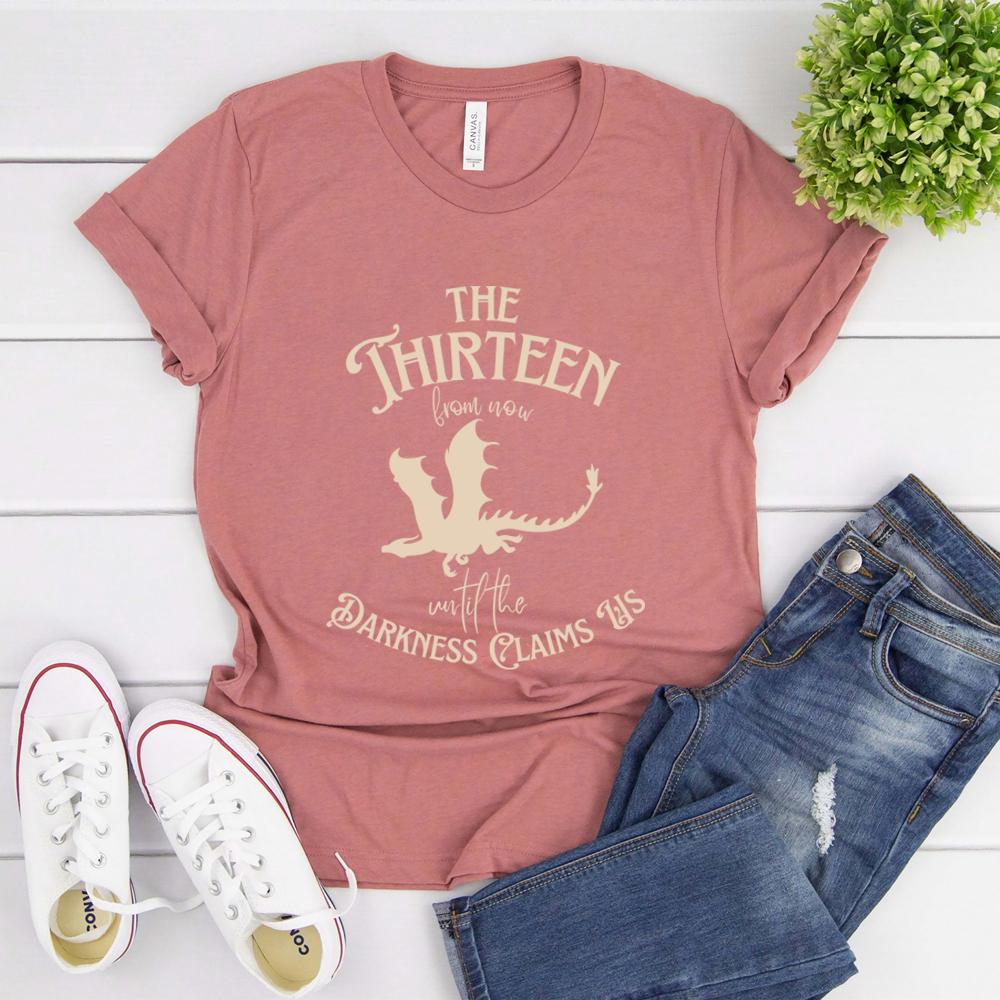 The Thirteen Tshirt From Now Until The Darkness Claims Us Sarah J Maas Shirt Dragon Throne of Glass Book Lover Tops Fans Gift