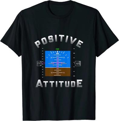 T-shirt Regalo Primario di Volo Pilota Aviazione Atteggiamento Positivo