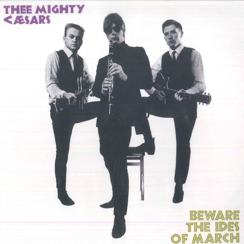 LP Record THEE MIGHTY CAESARS - Beware The Ides Of March DAMGOOD396LP Damaged Goods 2013 UK Rock