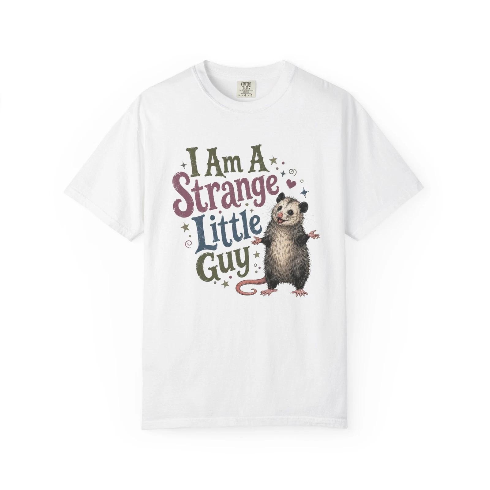 

I Am A Strange Little Guy Opossum T-T-Shirt | Whimsical Critter Tee S